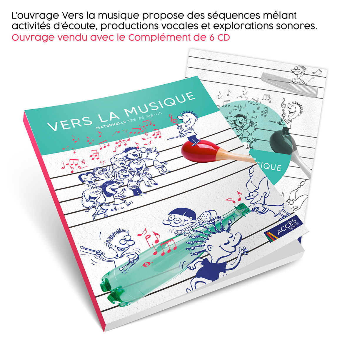 Vers la musique miniature 2 acces editions
