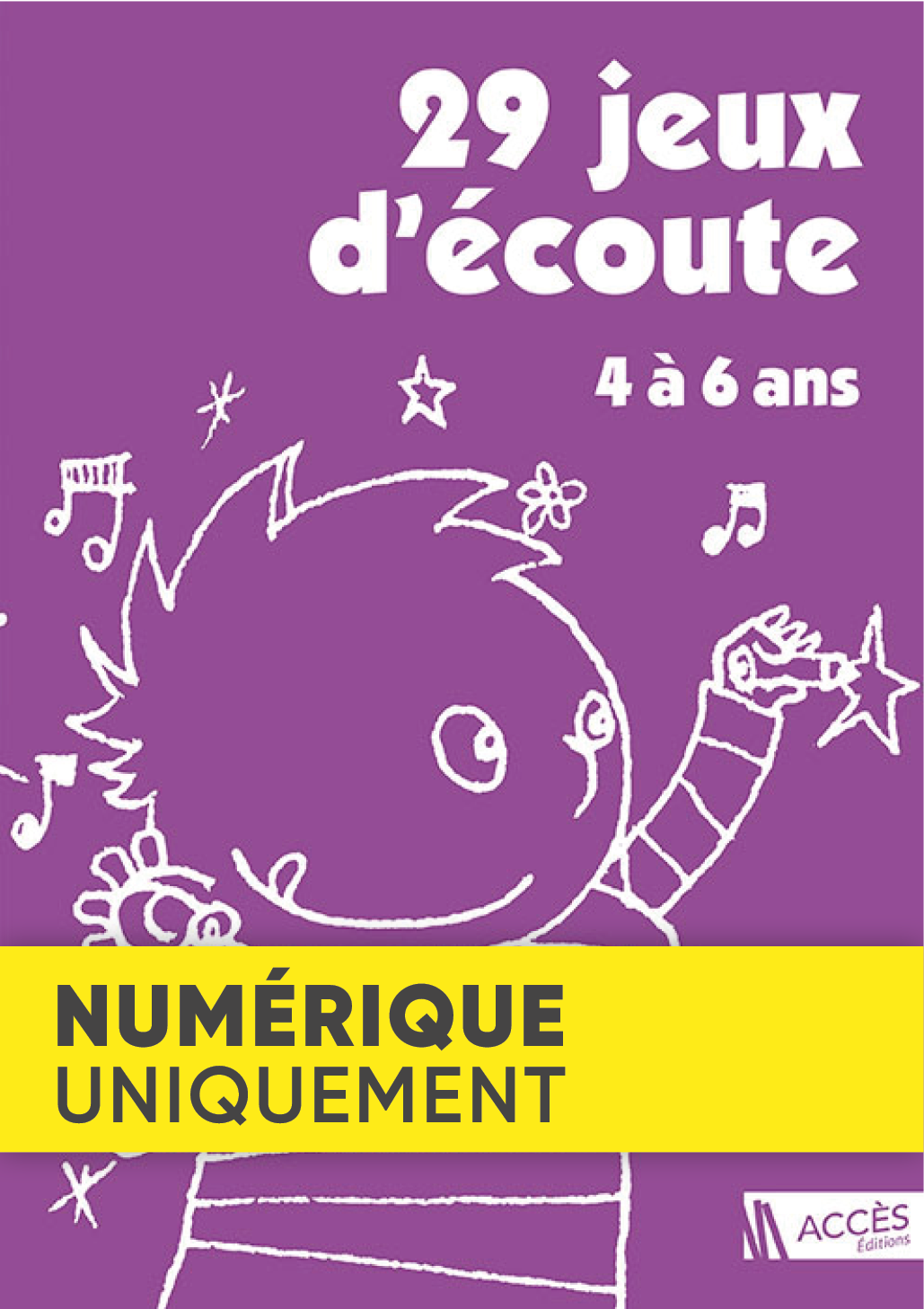 Un enfant écoute puis gribouille des dessins autour de lui sur la couverture du livre pédagogique 29 Jeux d'Écoute 4 à 6 ans.